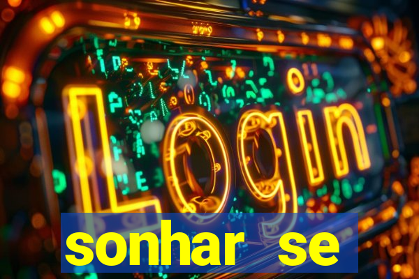 sonhar se escondendo de uma pessoa jogo do bicho